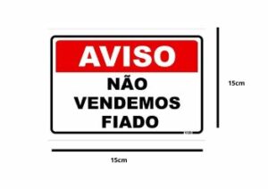 SIN126-PS77 Nao Vendemos Fiado -15x20cm Grespanflexo – Unidade