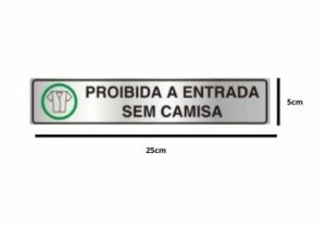 SIN13-PS381 Proibido Entrar Sem Camisa 5x25cm Grespanflexo – Unidade