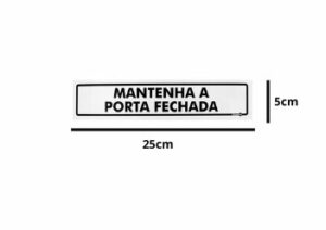 SIN18 Mantenha Porta Fechada – 05x25cm Grespanflexo – Unidade